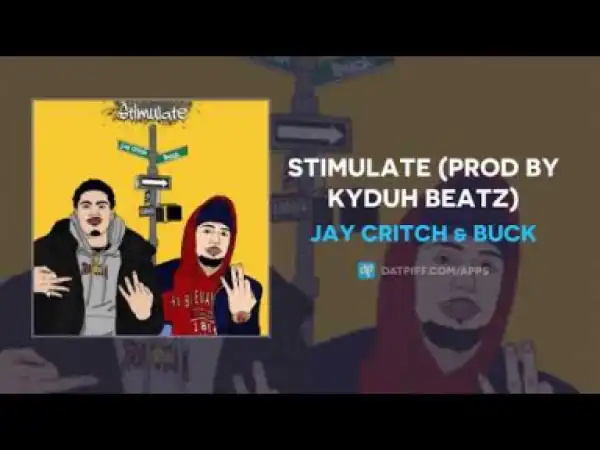 Jay Critch X Buck - Stimulate